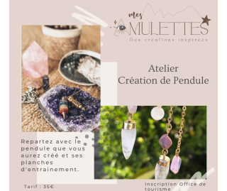 Atelier magique : Création de votre pendule avec Mes Amulettes
